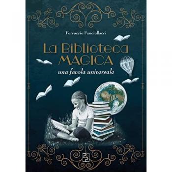 La biblioteca magica. Una favola universale