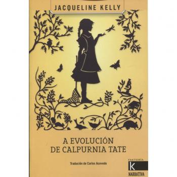 A evolución de Calpurnia Tate (Tapa blanda).