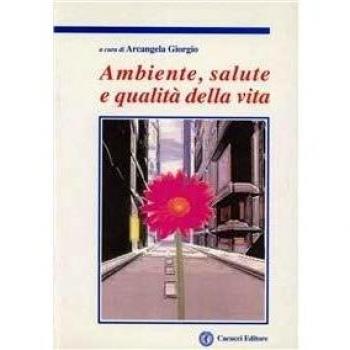 Ambiente, salute e qualità della vita