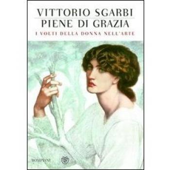 Piene di grazia. I volti della donna nell'arte. Ediz. illustrata