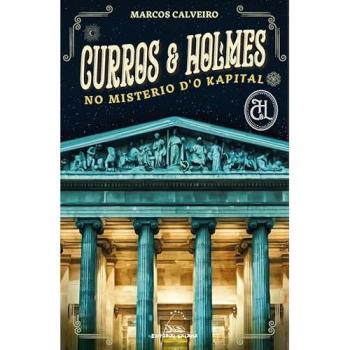 Curros & Holmes no misterio d'o Kapital