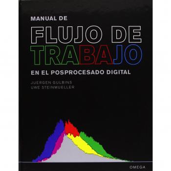Manual de flujo de trabajo en el procesado digital (Tapa dura).