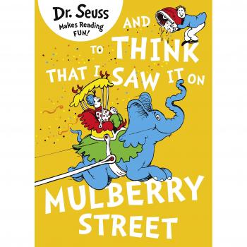 And to Think that I Saw it on Mulberry Street