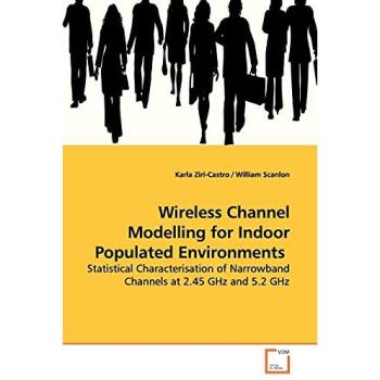 Wireless Channel Modelling for Indoor Populated Environments