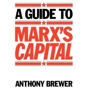 A guide to marx's 'capital'