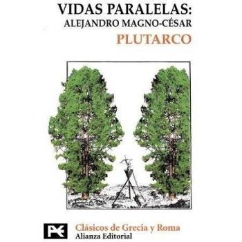 Vidas paralelas:alejandro magno-cesar