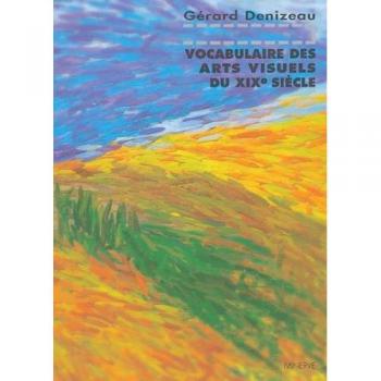 Vocabulaire des arts visuels du XIXe siècle