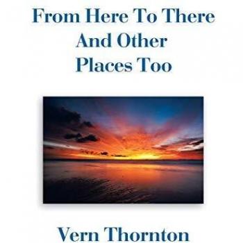 From Here To There And Other Places Too