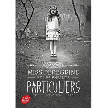 Miss Peregrine et les enfants particuliers Tome 1