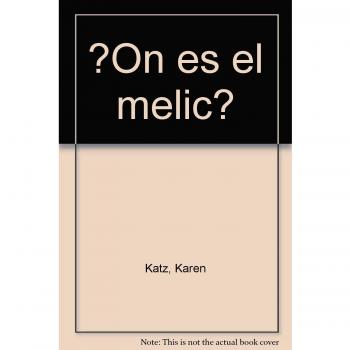 On és el mélic? (Tapa dura).