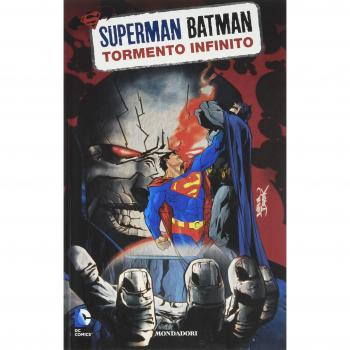 Tormento infinito. Superman/Batman