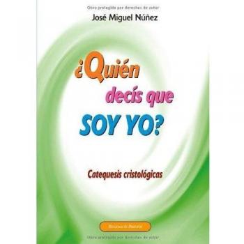 ¿quién decís que soy yo?