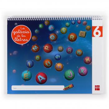 Lectoescriptura. Nivell 6. La galàxia de les lletres.