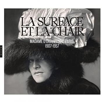 La surface et la chair : Madame d'Ora, Vienne-Paris, 1907-1957