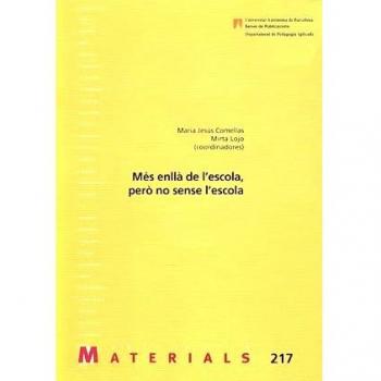 MES ENLLA DE L'ESCOLA PERO NO SENSE L'ESCOLA