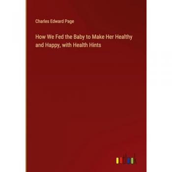 How We Fed the Baby to Make Her Healthy and Happy with Health Hints
