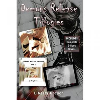 Demons Release Trilogies (Complete 3-Book Set)