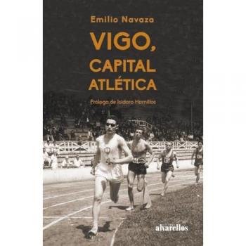 Vigo, capital atlética