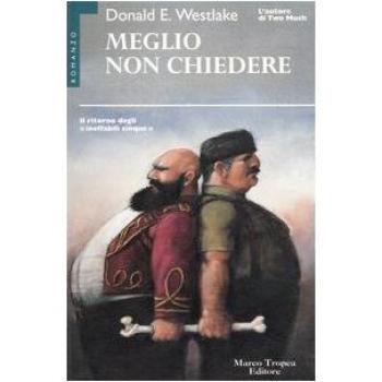 Meglio non chiedere