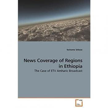 News Coverage of Regions in Ethiopia