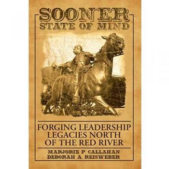 Sooner State of Mind: Forging Leadership Legacies North of the Red River