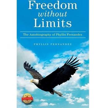 Freedom Without Limits: The Autobiography of Phyllis Fernandez