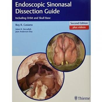 Endoscopic Sinonasal Dissection Guide