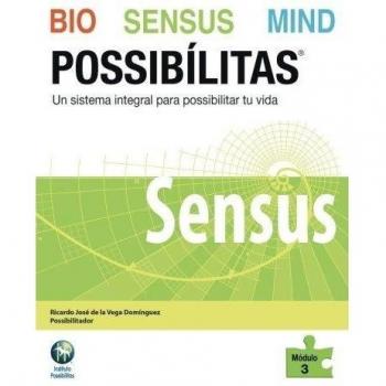 Bio Sensus Mind Possibílitas: Módulo 3: Sensus