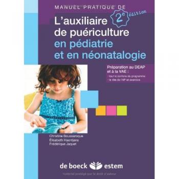 L'auxiliaire de puériculture en pédiatrie et en néonatalogie