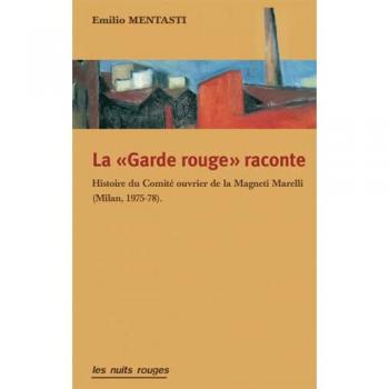 Garde Rouge raconte (La)