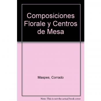 Composiciones florales y centros de Mesa