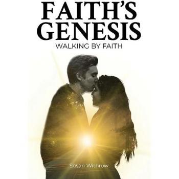 Withrow, Susan: Faith's Genesis
