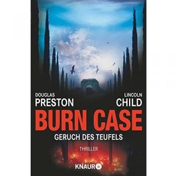 Burn Case: Geruch des Teufels: Special Agent Pendergasts... | Buch | Zustand gut