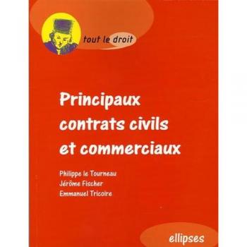 Principaux contrats civils et commerciaux (Tout le droit)