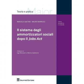 Il sistema degli ammortizzatori sociali dopo il Jobs Act