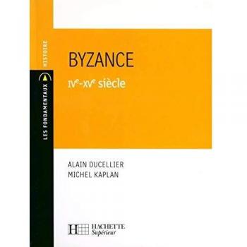 Byzance IVe-XVe siècle