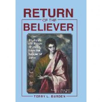 Burden, Terry L.: Return of the Believer