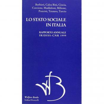 Lo stato sociale in Italia 1999. Rapporto annuale Iridiss-Cnr