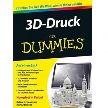3D-Druck für Dummies