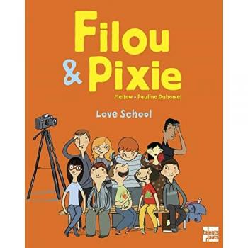 Filou & Pixie : love school