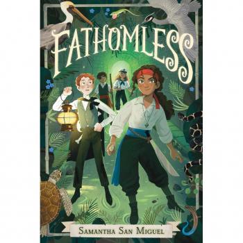 Fathomless, by Samantha San Miguel