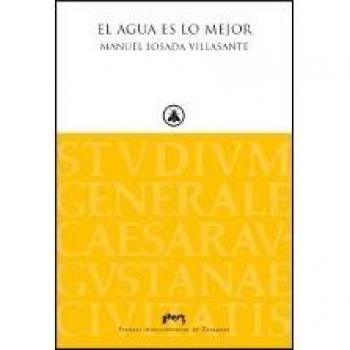 El agua es lo mejor (Tapa blanda).