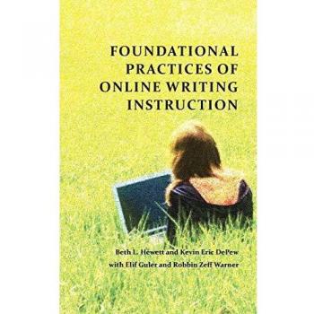 Foundational Practices of Online Writing Instruction