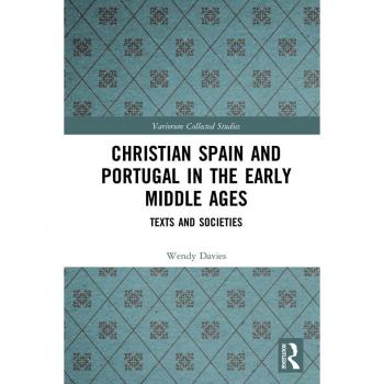 Vitalsource Technologies, Inc. Christian Spain And Portugal In The Early Middle Ages