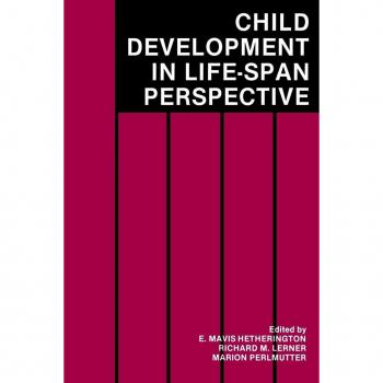 Child Development in a Life-Span Perspective (Lea's Communication (Paperback))