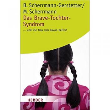 Das Brave-Tochter-Syndrom | Beate Scherrmann Gerstetter | Buch