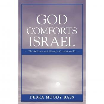 God Comforts Israel by Debra Moody Bass