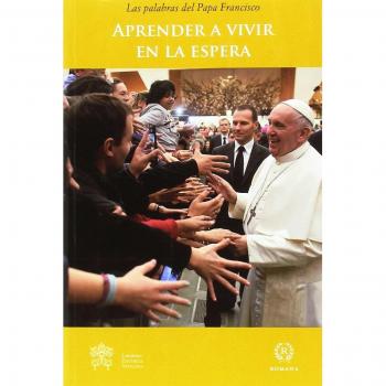 Aprender a vivir en la espera