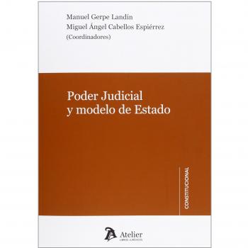 Poder judicial y modelo de Estado