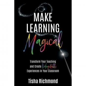 Richmond, Tisha: Make Learning Magical